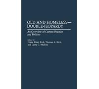Old And Homeless -- Double-Jeopardy