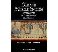 Vieil et moyen anglais C.890–C.1450 – Anthologie (Blackwell Anthologies)