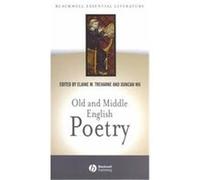 Old and Middle English Poetry, Blackwell Essential Literature