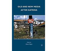 Old And New Media After Katrina