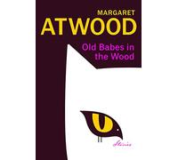 Old Babes in the Wood: The #1 Sunday Times Bestseller