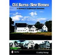 Old Barns - New Homes E. Ashley Rooney (Auteur)