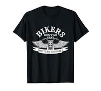 Old Biker Motorcycling Bikers Don't Go Gray We Turn Chrome T-Shirt