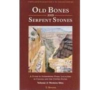 Old Bones And Serpent Stones: A Guide To Interpreted Fossil Localities In Western Canada And United States