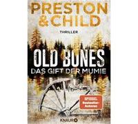 Old bones - das Gift der Mumie | Douglas J. Preston Douglas J. PrestonDouglas J. Preston (Auteur)