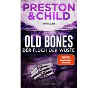 Old Bones - Der Fluch der Wüste Der 5. Band der Action-reichen Cold-Case-Reihe - Douglas Preston - Knaur eBook - ebook (ePub) - Livre