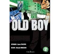 Old Boy - Tome 02 - Garon Tsuchiya - Naban - broché - Manga