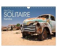 Old cars in Solitaire Namibia (Wall Calendar 2027 DIN A4 landscape), CALVENDO 12 Month Wall Calendar: Old cars in the settlement of Solitaire
