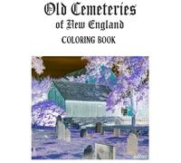 Old Cemeteries of New England Coloring Book