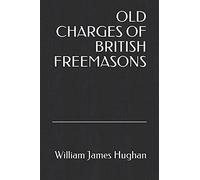 Old Charges Of British Freemasons