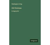Old Christmas: in large print