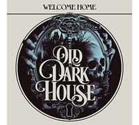 Old Dark House - Welcome Home