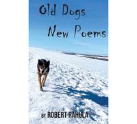Old Dogs New Poems