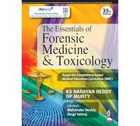 (OLD EDITION) The Essentials of Forensic Medicine & Toxicology