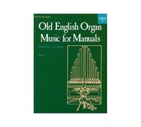 Old English Organ Music For Manuals Book 1