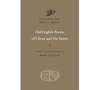 Old English Poems of Christ and His Saints