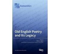 Old English Poetry And Its Legacy