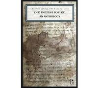 Old English Poetry: An Anthology