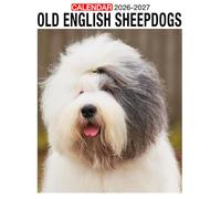 Old English Sheepdogs Calendar 2026 - 2027: Plan Ahead with This 2026-2027 Organizer for Two Years of Clarity