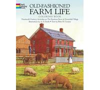 Old-fashioned Farm Life Coloring Book: Nineteenth Century Activities on the Firestone Farm at Greenfield Village