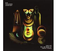 Old Fashioned Lover - Our Life Will Be Made [Import]