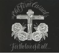 Old Firm Casuals - for The Love of It All [Import]
