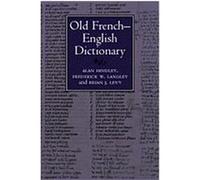 Old French English Dictionary Alan Hindley, Brian J. Levy, Frederick W. Langley (Auteur)