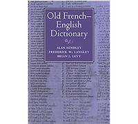 Old French-English Dictionary Alan Hindley, Brian J. Levy, Frederick W. Langley (Auteur)