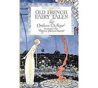 Old French Fairy Tales Sophie Segur (Auteur)