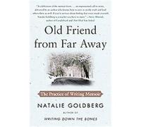 Old Friend from Far Away Natalie Goldberg (Auteur)