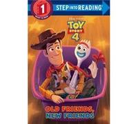 Old Friends New Friends DisneyPixar Toy Story 4 by Natasha Bouchard & Illustrated by Disney Storybook Art Team Natasha Bouchard Illustrated by Disney Storybook Art Team (Auteur)