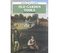 Old Garden Tools, Shire Album Series Vol. 41 Kay N. Sanecki (Auteur)
