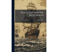 Old Glory and the Jolly Roger