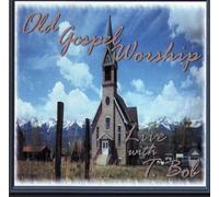 Old Gospel Worship