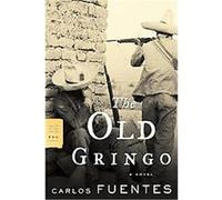 Old Gringo Carlos Fuentes (Auteur)