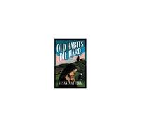 Old Habits Die Hard: A Convent Mystery Paperback Book By Susan Mattern