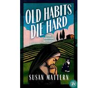 Old Habits Die Hard A Convent Mystery - Susan Mattern - Sibylline Digital First - ebook (ePub) - Livre