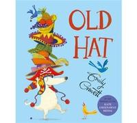 Old Hat Emily Gravett, (Auteur)