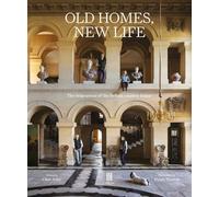 Old Homes, New Life: The resurgence of the British country house