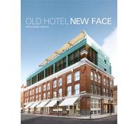 Old hotel new face - Orange Yan - Design Media - broché - Beau livre