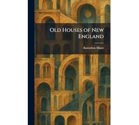 Old Houses of New England