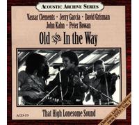 Old & In the Way - That High Lonesome Sound - Live Recordings 1973 1 Live Edition by Old & In the Way (1996) Audio CD