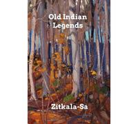 Old Indian Legends
