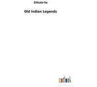 Old Indian Legends