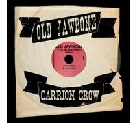 Old Jawbone - Carrion Crow