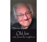 Old Joe And Jonas The Neighbour