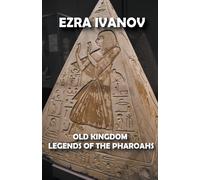 Old Kingdom Legends Of The Pharoahs