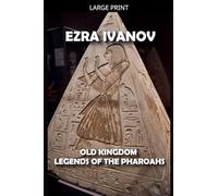 Old Kingdom Legends of the Pharoahs