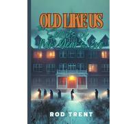 Old Like Us: The Spirits of New Year's Eve