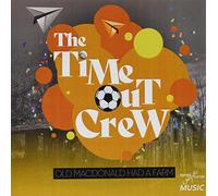 Time-Out Crew - Old MacDonald Had A Farm